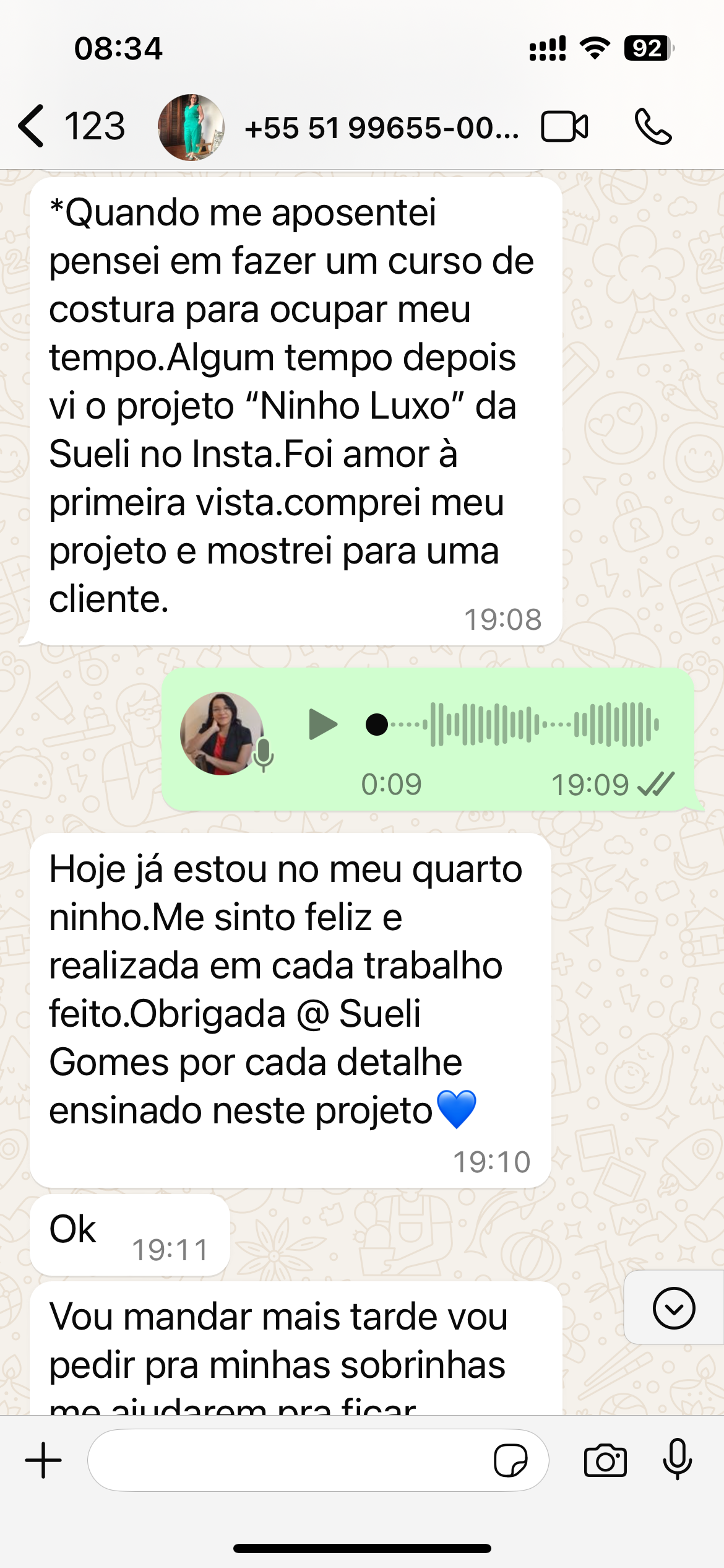 Mensagem de aluna contando que já produziu quatro ninhos